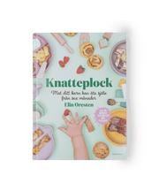 Knatteplock - Mat ditt barn kan äta själv från 6 månader
