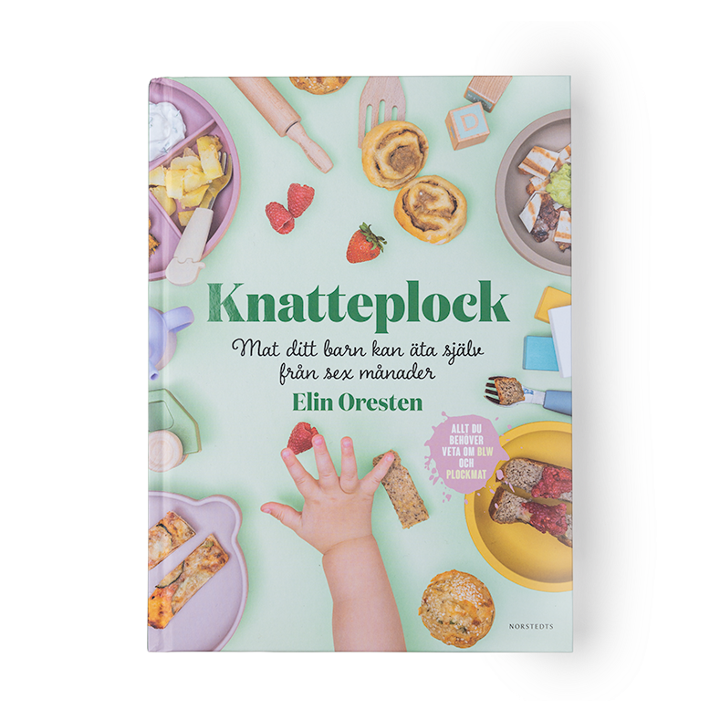 Knatteplock - Mat ditt barn kan äta själv från 6 månader